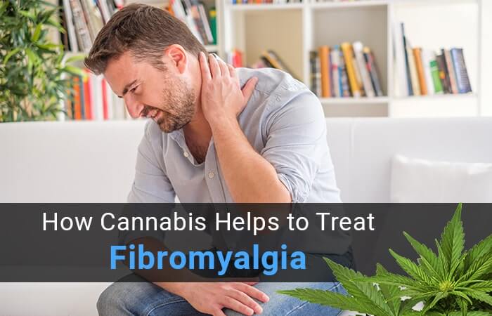 How Cannabis Helps to Treat Fibromyalgia